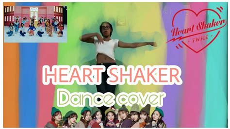 TWICE(트와이스): "HEART SHAKER" - Dance cover | TheDancePop - YouTube