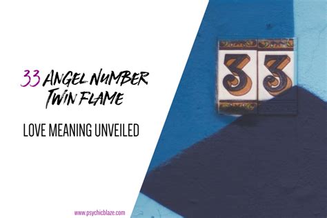 33 Angel Number Twin Flame Love Meaning Unveiled