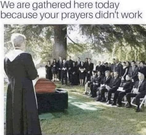 Thoughts and prayers, thoughts and prayers... | /r/dankmemes | Know ...