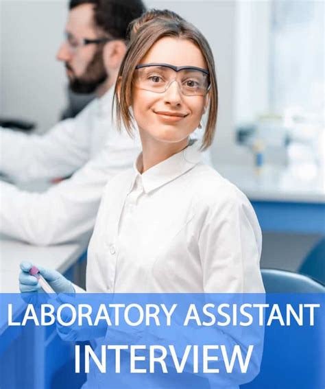 21 Laboratory Assistant Interview Questions & Answers | Proven Answers