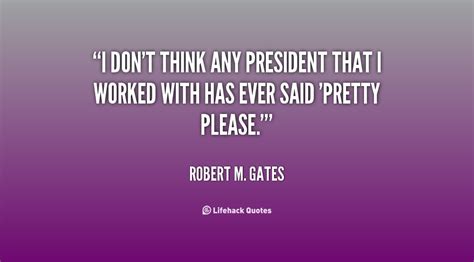 Robert Gates Quotes. QuotesGram