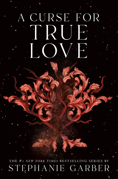 A Curse for True Love by Stephanie Garber | Goodreads