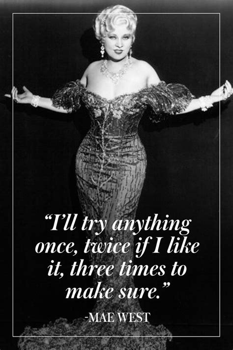 15 Greatest Mae West Quotes Ever - Quotes by Mae West About Life & Love ...