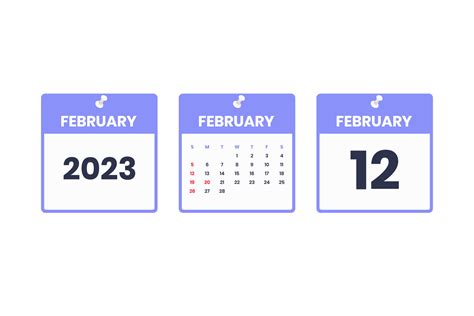 February calendar design. February 12 2023 calendar icon for schedule ...