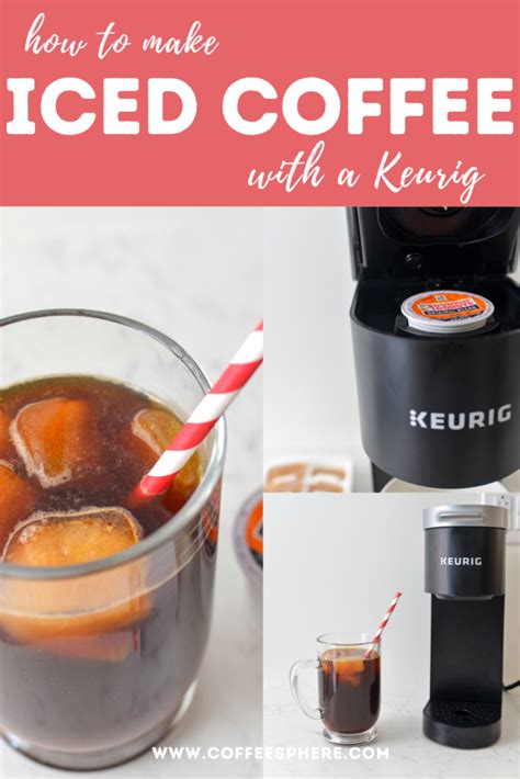 5 Minute Iced Coffee: How To Make Iced Coffee With A Keurig