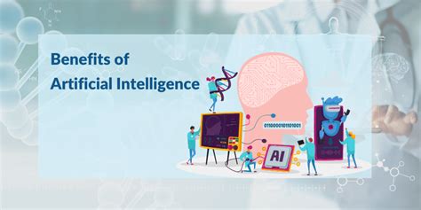 Benefits of Artificial Intelligence