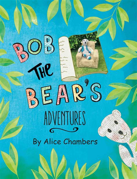 Bob the Bear's Adventures by Alice Chambers - Book Review