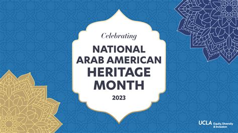 Celebrating Arab American Heritage Month (April 2023) - UCLA Equity, Diversity & Inclusion