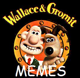 Wallace & Gromit Memes | Wallace and Gromit Wiki | Fandom