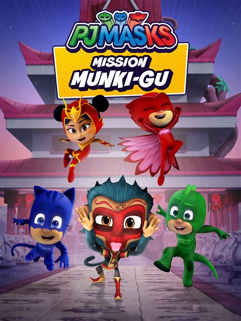 Prime Video: PJ Masks, Mission Munki-Gu