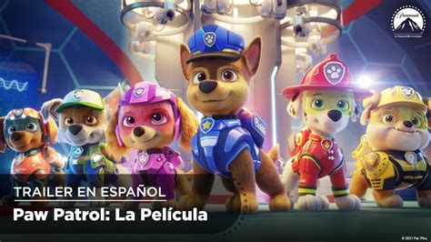 PAW Patrol: La Película | Trailer oficial en español (HD) - YouTube