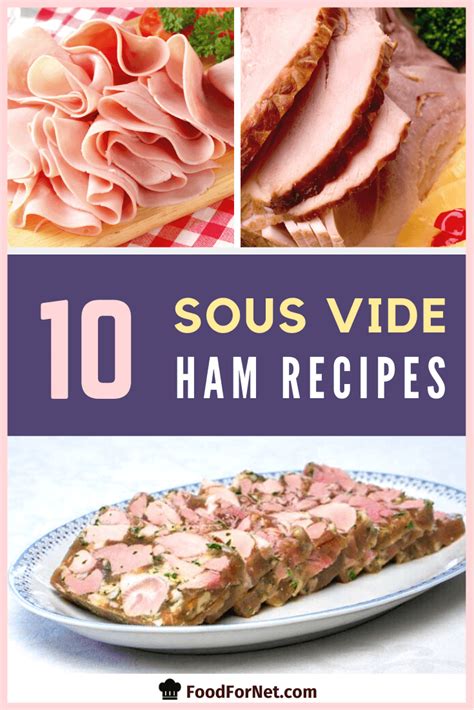 10 Sous Vide Ham Recipes For Breakfast, Lunch, Or Dinner! | Food For ...