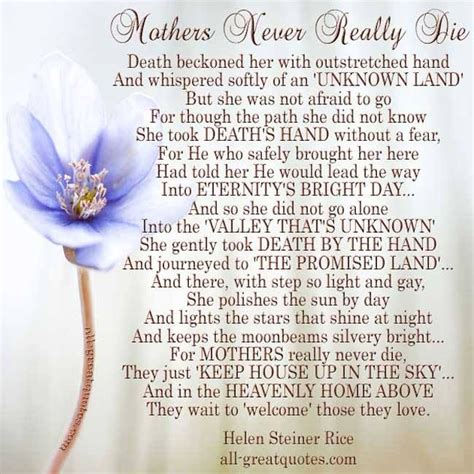 Mothers Never Really Die... | Mother quotes, Helen steiner rice poems ...