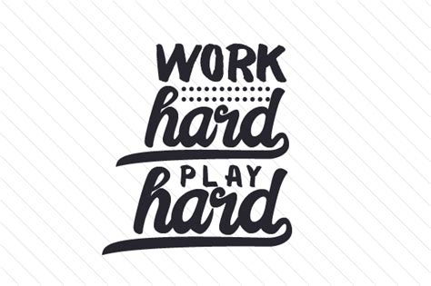 Work Hard, Play Hard SVG Cut file by Creative Fabrica Crafts · Creative Fabrica