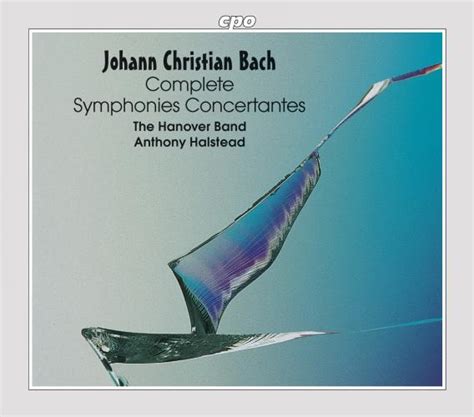 Johann Christian Bach : Complete Symphonies Concertantes - La Boîte à ...