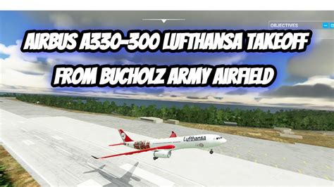 Airbus A330 300 Lufthansa Takeoff From Bucholz Army Airfield #airbustakeoff - YouTube