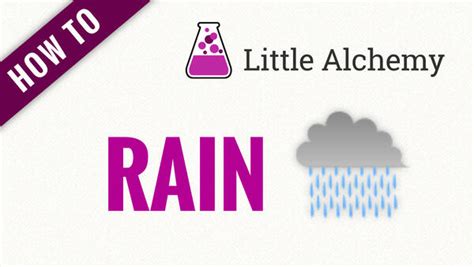 rain - Little Alchemy Cheats