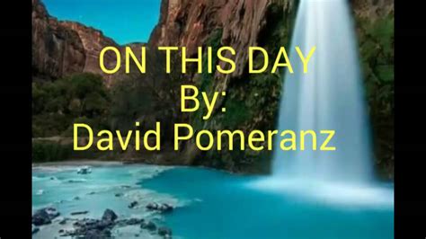 ON THIS DAY with Lyrics By:David Pomeranz - YouTube