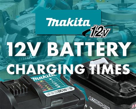 Guide to Makita 12V Power Tool Battery Charging Times | ITS Hub