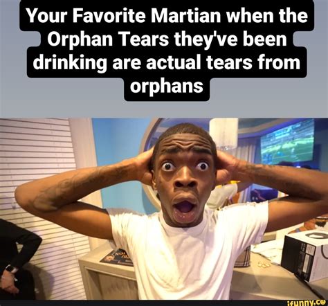 Orphans memes. Best Collection of funny Orphans pictures on iFunny