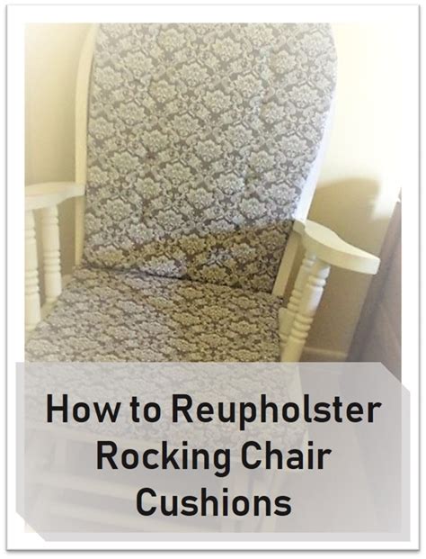 How to Make Rocking Chair Cushions - Dengarden