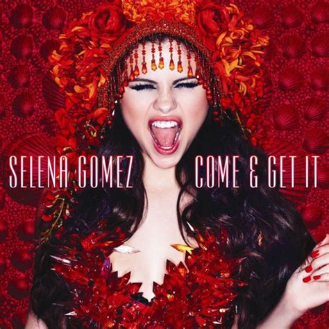 Selena Gomez Come & Get It Album Cover (Album Cover)