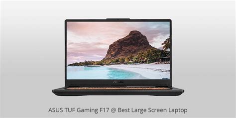 10 Large Screen Laptops for Any Budget