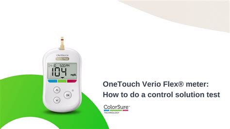 OneTouch Verio Flex® Meter: How To Do A Control Solution, 40% OFF