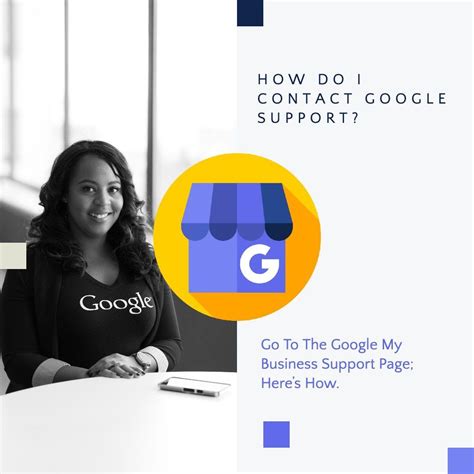 How Do I Contact Google Support? Go To The Google My Business Support Page; Here’s How.