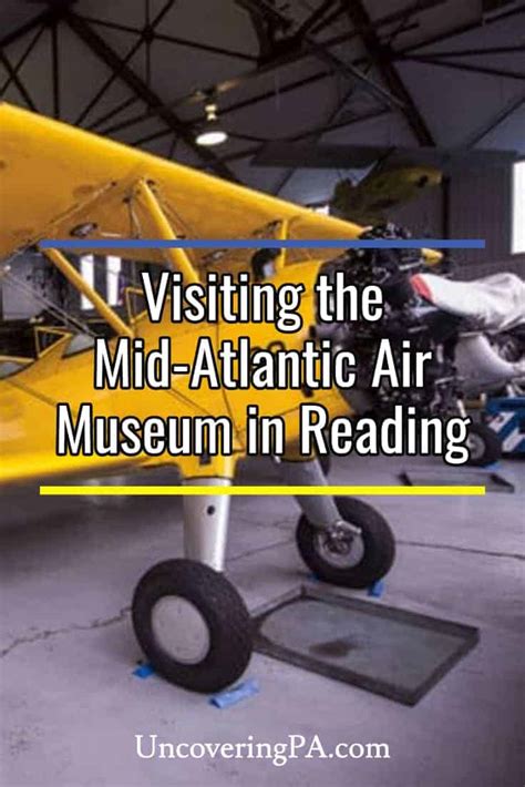 Learning About Aviation History at the Mid-Atlantic Air Museum in ...