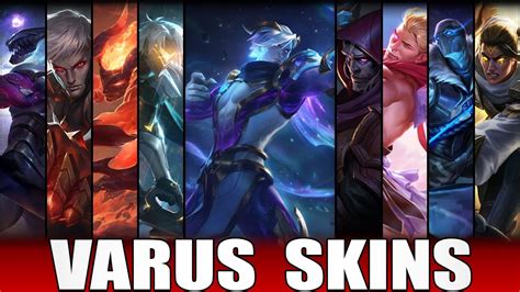 VARUS SKINS 2022 | All Varus Skins Including Cosmic Hunter Varus - YouTube