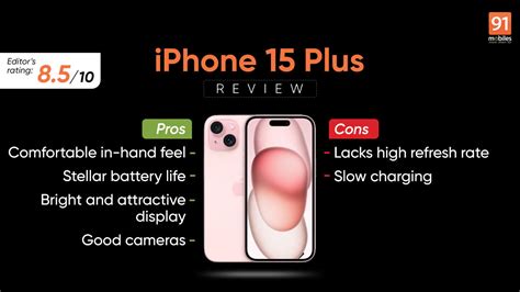 Apple iPhone 15 Plus Review - Pros and cons, Verdict | 91Mobiles