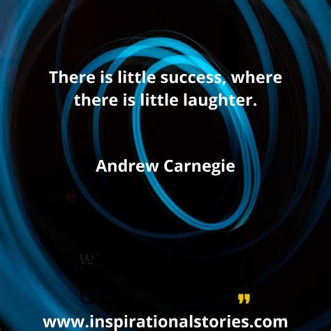 Andrew Carnegie Quotes And Inspirational Story – Inspirational Stories ...