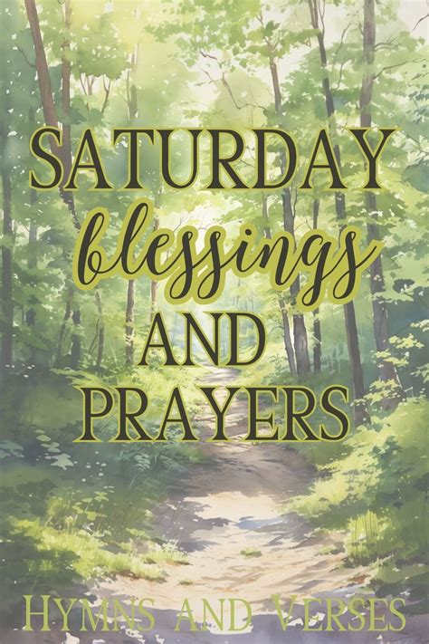 60 Saturday Prayers and Blessings | Hymns and Verses