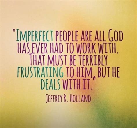 Jeffrey R Holland Quotes. QuotesGram