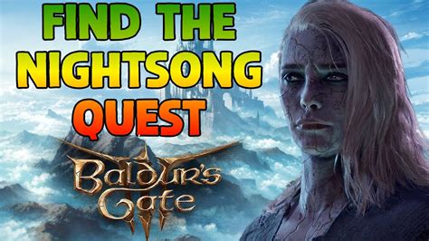 Find the Nightsong Quest Walkthrough (Dame Aylin) - Baldur's Gate 3 - YouTube