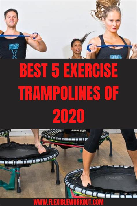 Workouts on a trampoline are great. Get the list of the best exercise trampolines on the market ...