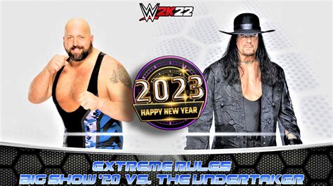 The Undertaker vs. The Big Show | 2023 NEW YEARS Full Match | WWE 2K22 ...