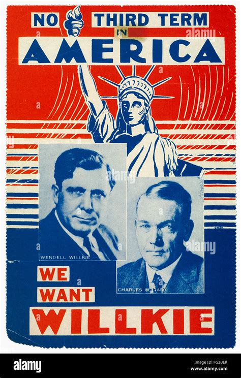 PRESIDENTIAL CAMPAIGN, 1940. /nPoster from the 1940 presidential campaign, supporting Republican ...