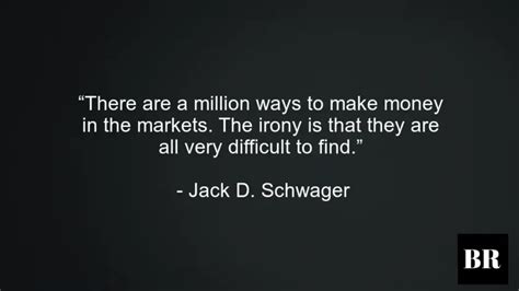 35 Best Jack D. Schwager Quotes On Life And Trading – BrilliantRead Media