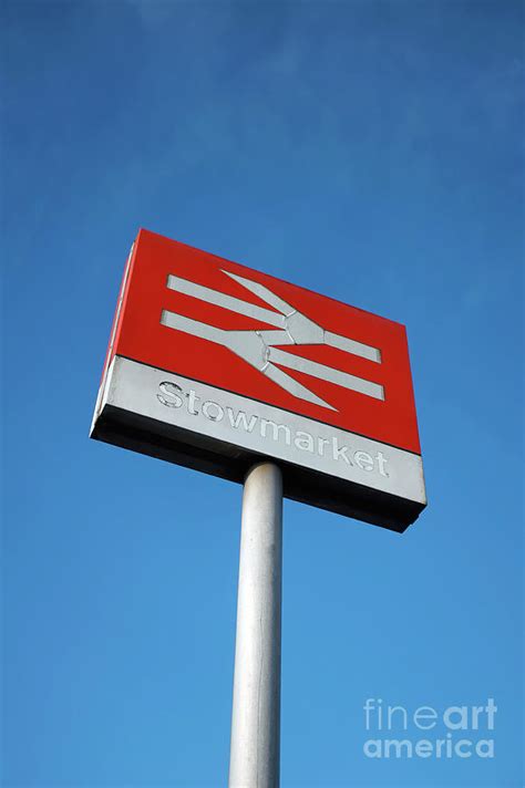 Sign for Stowmarket railway station Photograph by Tom Gowanlock - Fine Art America