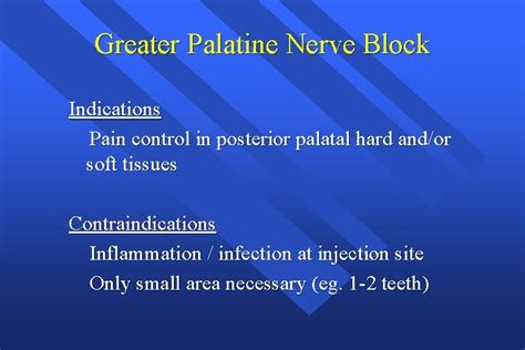 PALATAL ANESTHESIA Greater Palatine Nerve Block Anterior Palatine