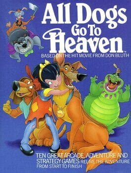 All Dogs Go to Heaven (1989)