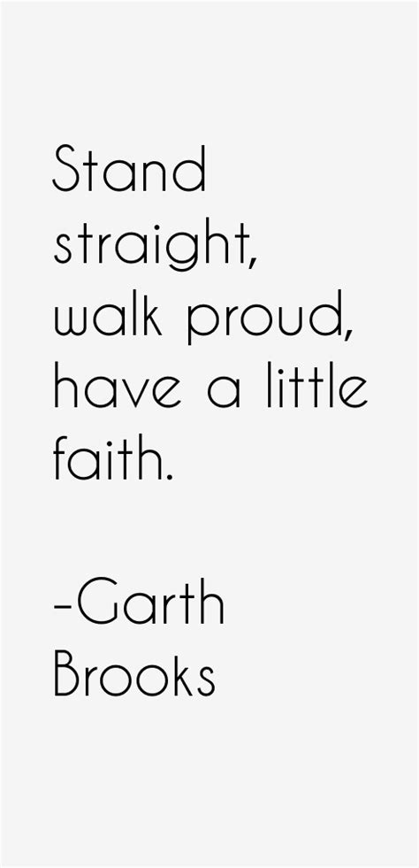 Garth Brooks Quotes & Sayings