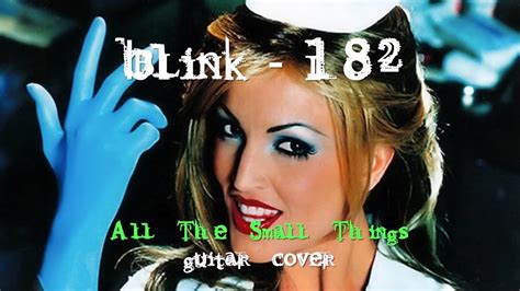 Blink-182 -- All The Small Things (guitar cover) - YouTube