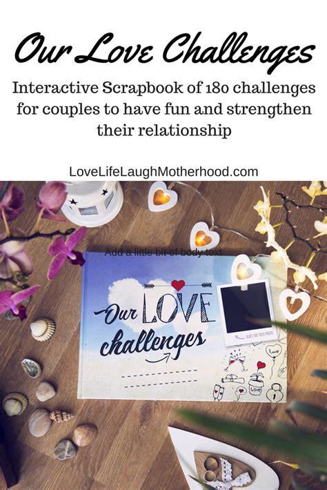 "Our Love Challenges" Interactive Scrapbook for Couples | Love challenge, Love and marriage ...