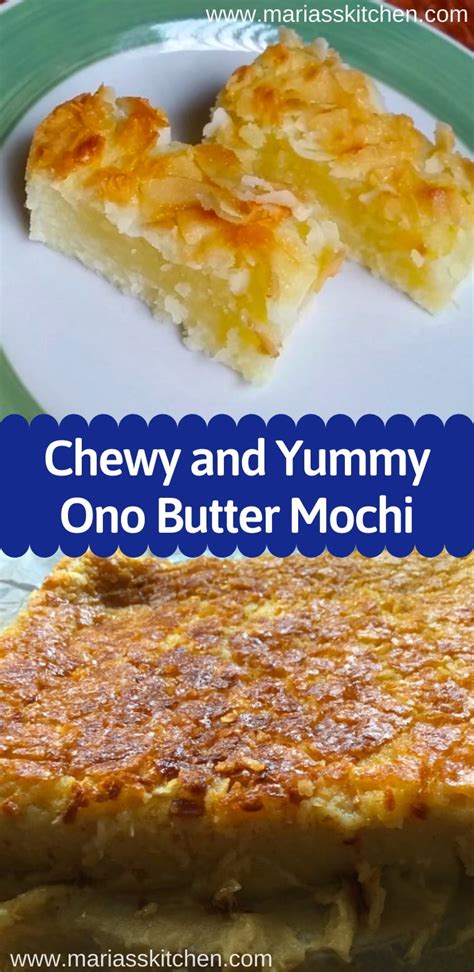 Chewy and Yummy Ono Butter Mochi - Maria's Kitchen