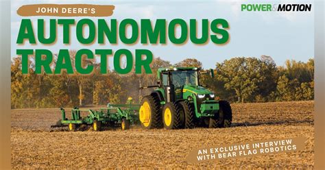 John Deere Autonomous Tractor Benefits from Deep Learning and Computer ...