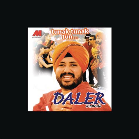 ‎Tunak Tunak Tun by Daler Mehndi on Apple Music