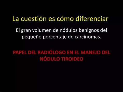 NODULOS TIROIDEOS, BAAF, BIOPSIA AGUJA FINA, ECOGRAFIA | PPT